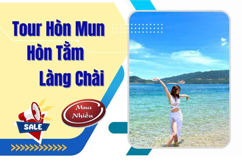 Tour Hòn Mun Hòn Tằm Làng Chài (Tour 1)