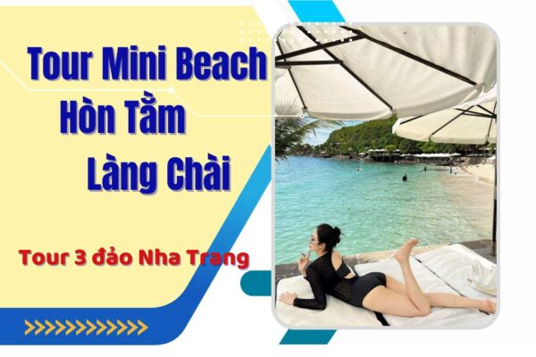 Tour Mini Beach Hòn Tằm