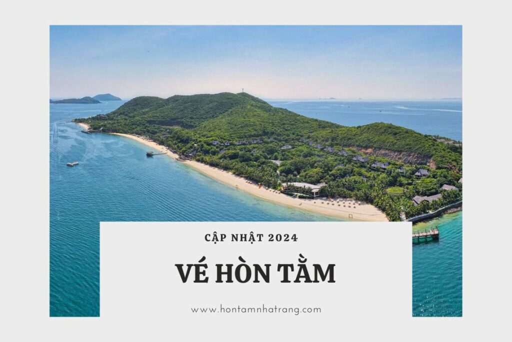 vé hòn tằm nha trang 2024